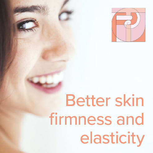 Better skin firmness and elasticity